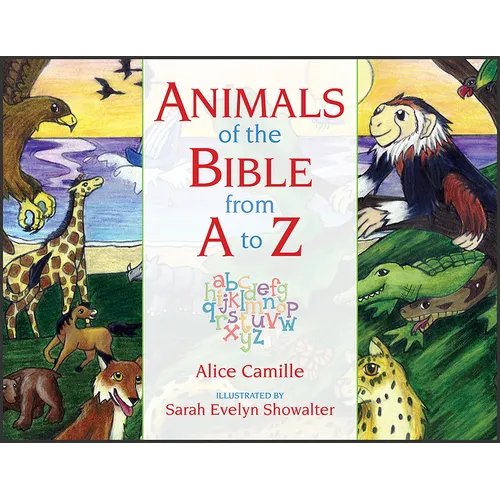 Animals of the Bible from A to Z - Hardcover