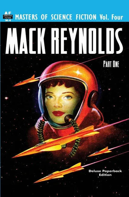 Masters of Science Fiction, Vol. Four: Mack Reynolds, Part One - Paperback