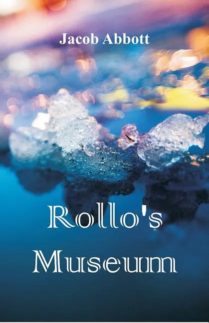 Rollo's Museum - Paperback