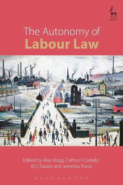 The Autonomy of Labour Law - Paperback