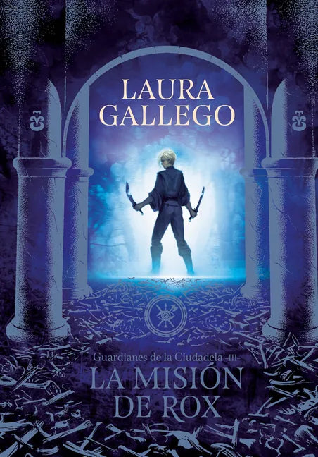 La Misión de Rox / All the Fairies in the Kingdom - Paperback