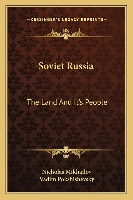 Soviet Russia: The Land and It's People - Paperback