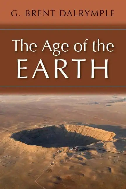 The Age of the Earth - Paperback