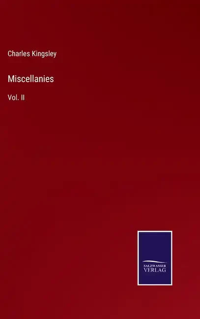Miscellanies: Vol. II - Hardcover