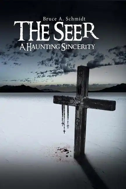 The Seer: A Haunting Sincerity - Paperback