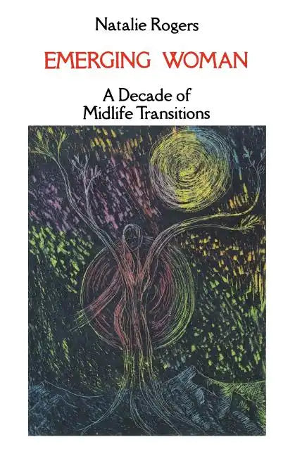 Emerging Woman: A Decade of Midlife Transitions - Paperback