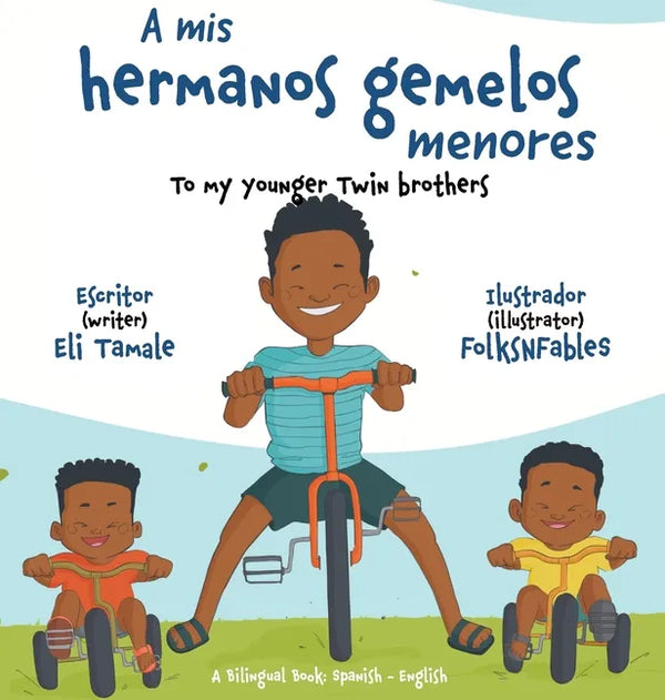 A mis hermanos gemelos menores - Hardcover