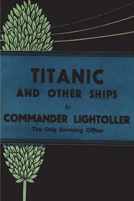 Titanic and Other Ships - Paperback
