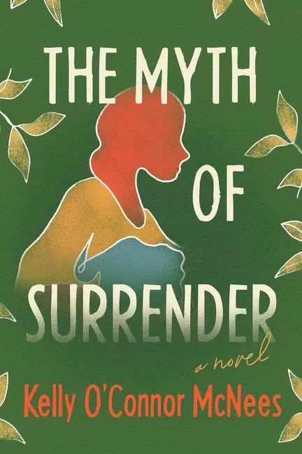 The Myth of Surrender - Hardcover