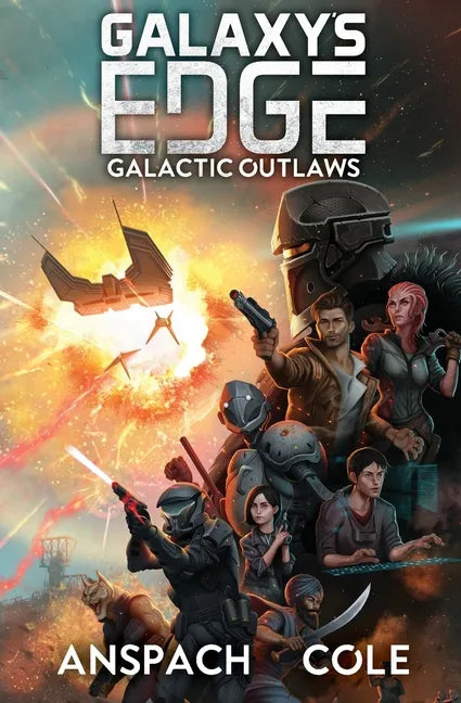 Galactic Outlaws - Paperback