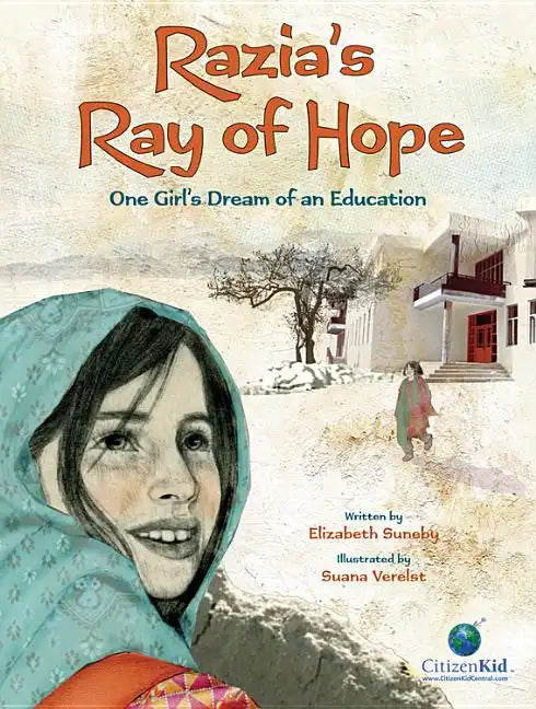 Razia's Ray of Hope: One Girl's Dream of an Education - Hardcover