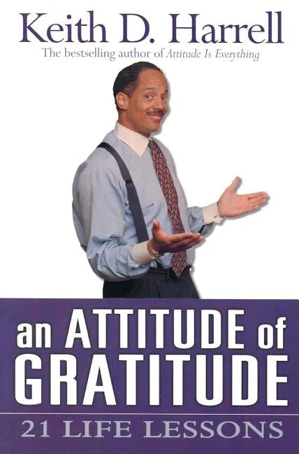 An Attitude of Gratitude - Paperback