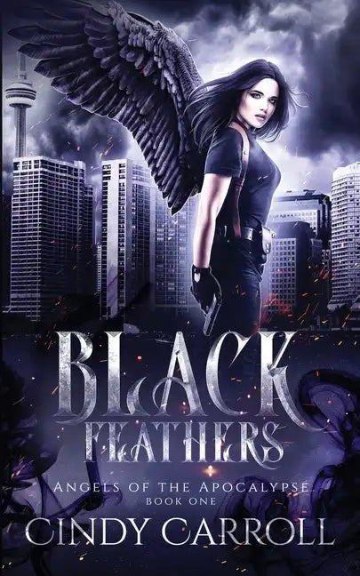 Black Feathers: A Dystopian Urban Fantasy Novel - Paperback