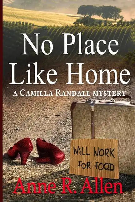 No Place Like Home: The Camilla Randall Mysteries # 4 - Paperback