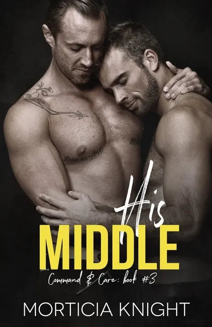 His Middle: An M/M Age Play Romance - Paperback