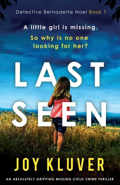Last Seen: An absolutely gripping missing child crime thriller - Paperback