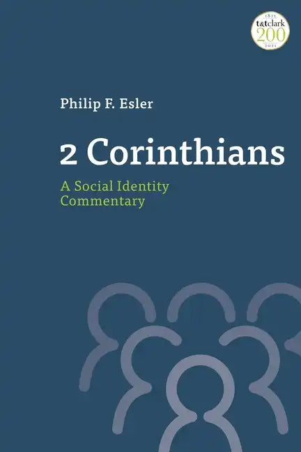2 Corinthians: A Social Identity Commentary - Paperback