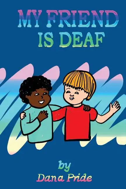 My Friend Is Deaf - Paperback