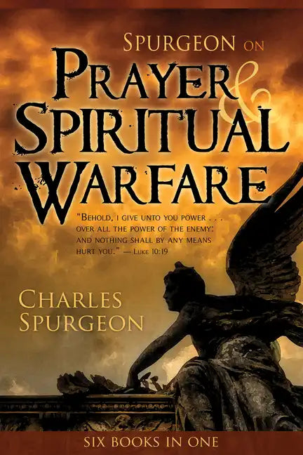 Spurgeon on Prayer & Spiritual Warfare - Paperback
