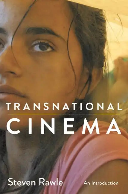 Transnational Cinema: An Introduction - Paperback