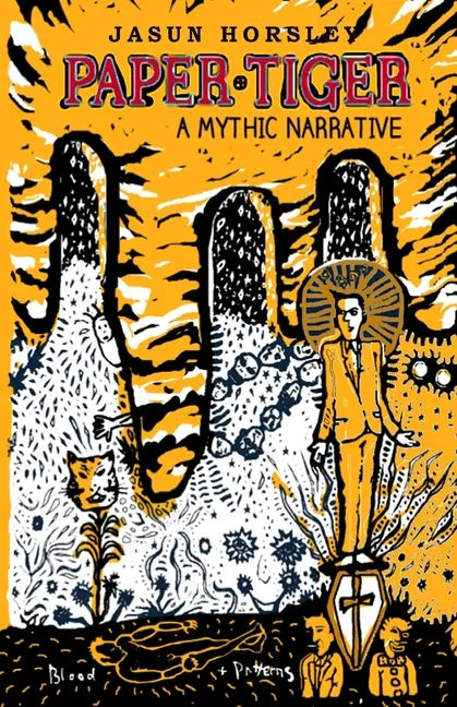 Paper Tiger: A Mythic Narrative - Paperback
