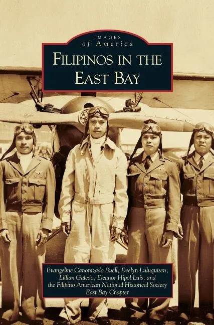 Filipinos in the East Bay - Hardcover