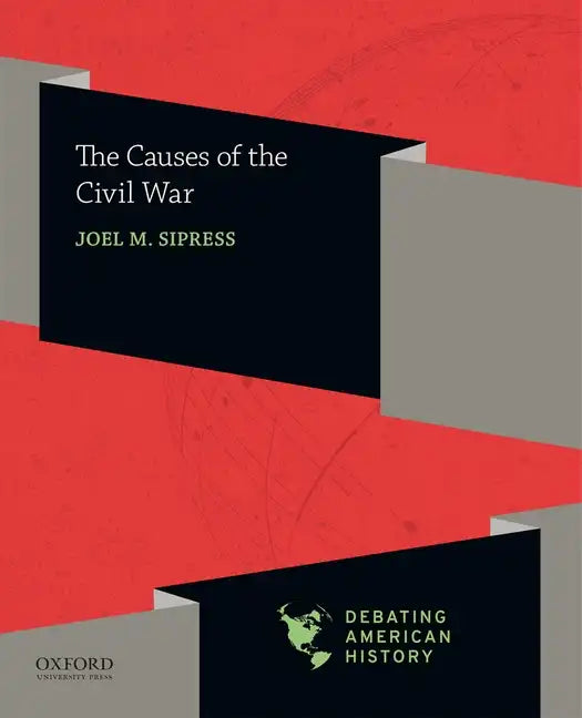 The Causes of the Civil War - Paperback