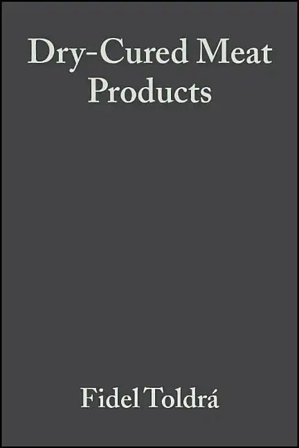Dry-Cured Meat Products - Hardcover