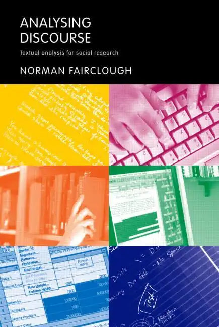 Analysing Discourse: Textual Analysis for Social Research - Paperback