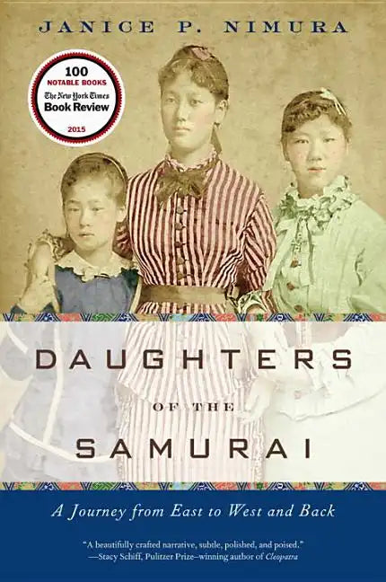 Daughters of the Samurai: A Journey from East to West and Back - Paperback