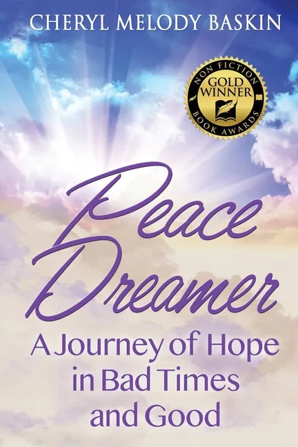 Peace Dreamer: A Journey of Hope in Bad Times and Good - Paperback