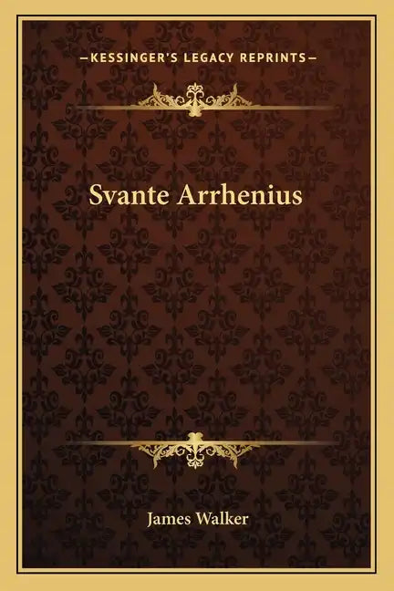 Svante Arrhenius - Paperback