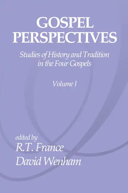 Gospel Perspectives, Volume 1 - Paperback