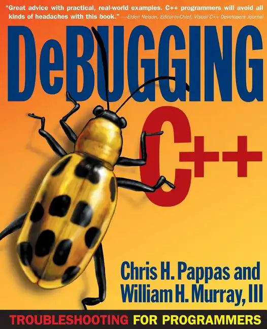 Debugging C]+: Troubleshooting for Programmers - Paperback