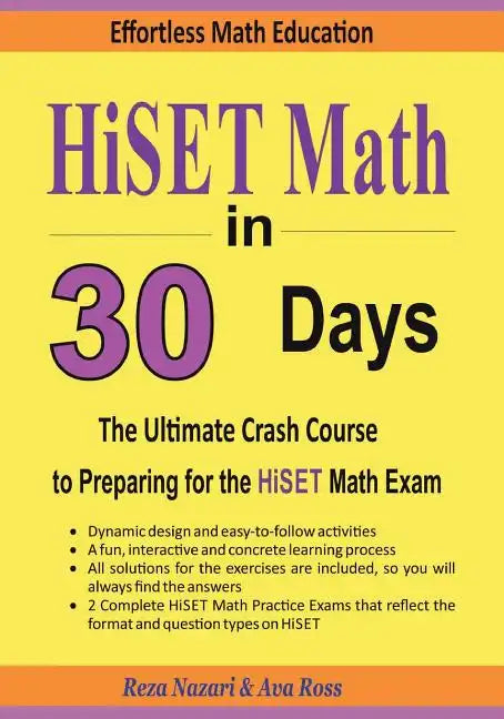 HiSET Math in 30 Days: The Ultimate Crash Course to Preparing for the HiSET Math Test - Paperback