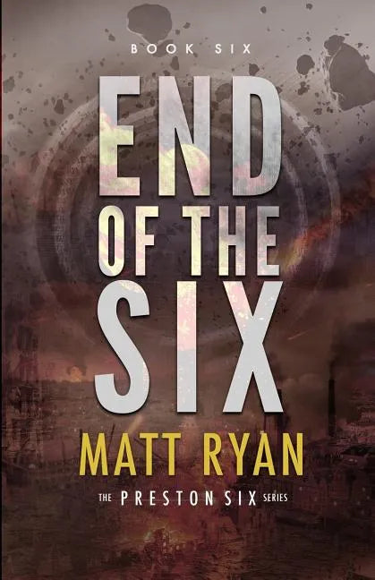 End of the Six - Paperback