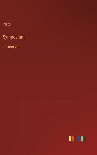 Symposium: in large print - Hardcover