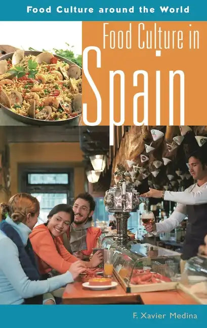 Food Culture in Spain - Hardcover