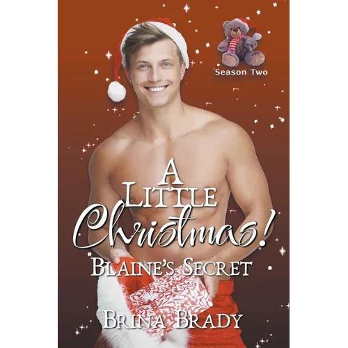 A Little Christmas! Blaine's Secret - Paperback