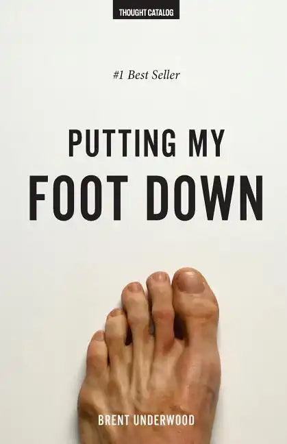 Putting My Foot Down - Paperback