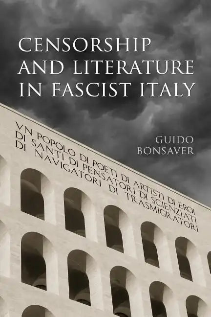 Censorship and Literature in Fascist Italy - Paperback
