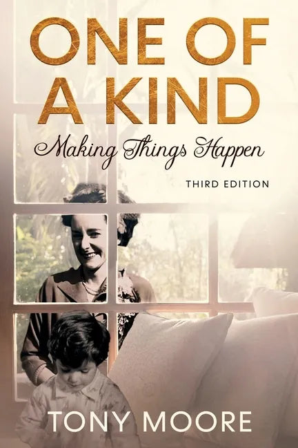 One Of A Kind: Making Things Happen - Paperback