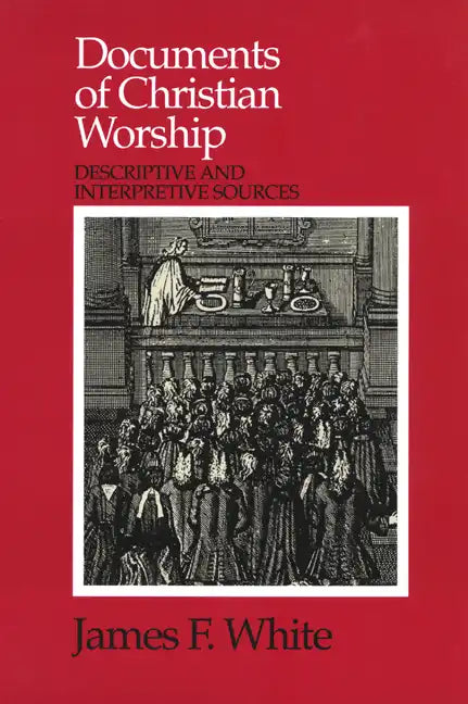 Documents of Christian Worship - Paperback
