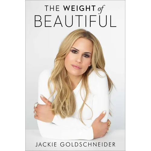 The Weight of Beautiful - Hardcover