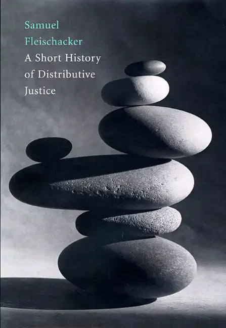 A Short History of Distributive Justice - Paperback