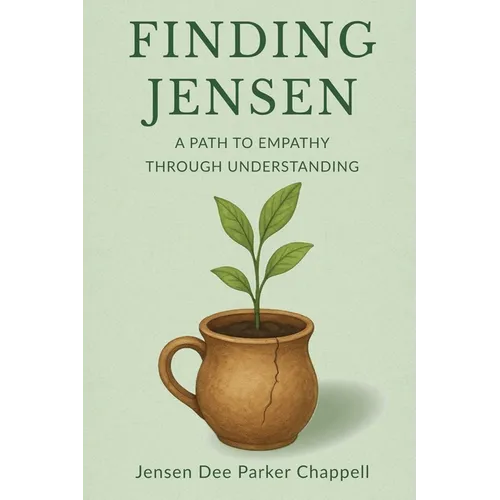 Finding Jensen: A Path to Empathy Through Understanding - Paperback