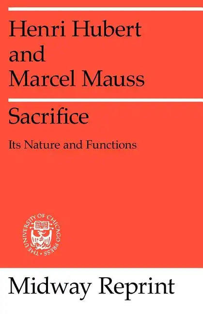 Sacrifice: Its Nature and Functions - Paperback