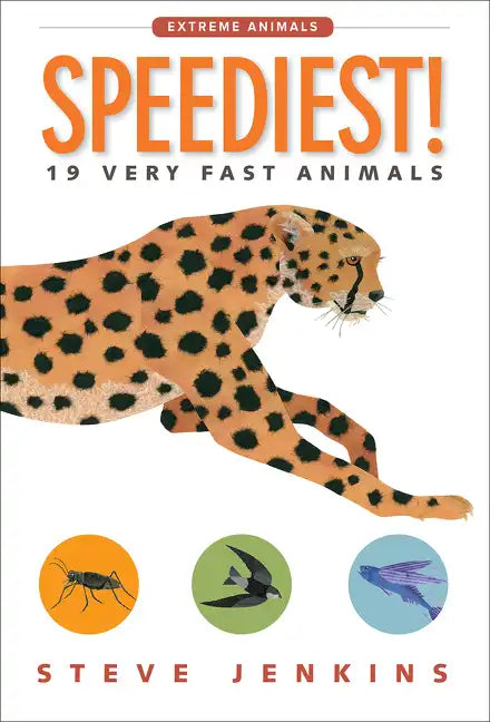 Speediest!: 19 Very Fast Animals - Paperback