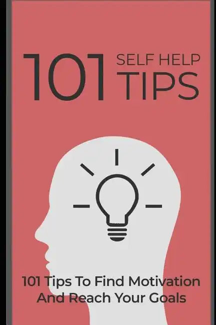 101 Self Help Tips - Paperback