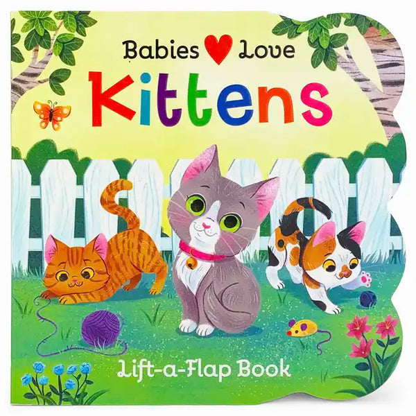 Babies Love Kittens - Board Book